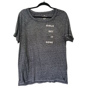 American Eagle Girls Get Sh*t Done Gray Graphic T-Shirt Size Large